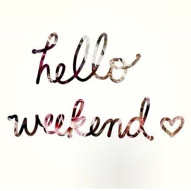 129734-hello-weekend